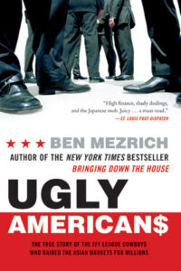 0181 Ugly Americans The True Story of the Ivy League Cowboys Who Kitap Kapağı