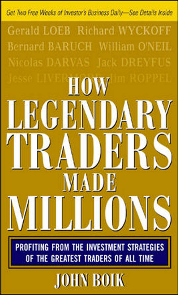 How Legendary Traders Made Millions PDF – John Boik