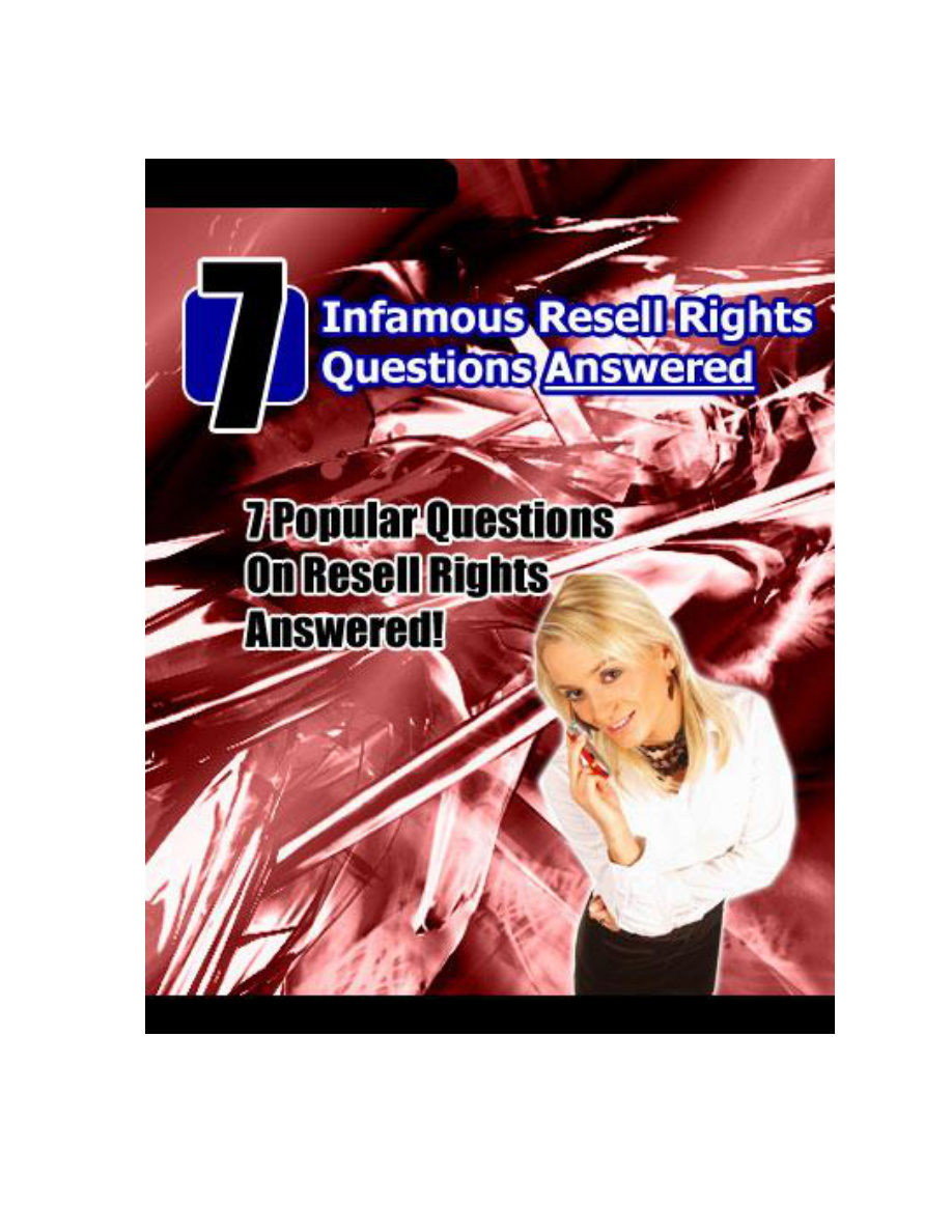 7 Infamous Resell Rights Questions Answered