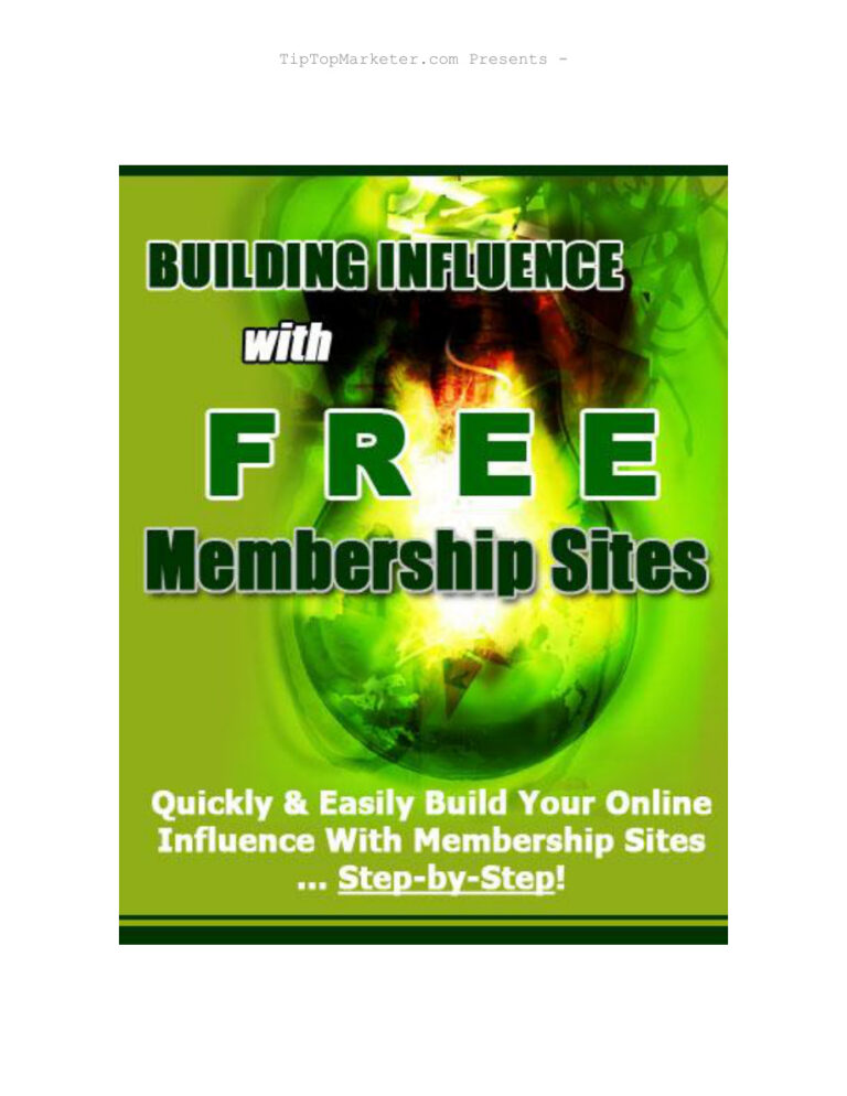 Building Influence with Free Membership Sites PDF – Unknown Author