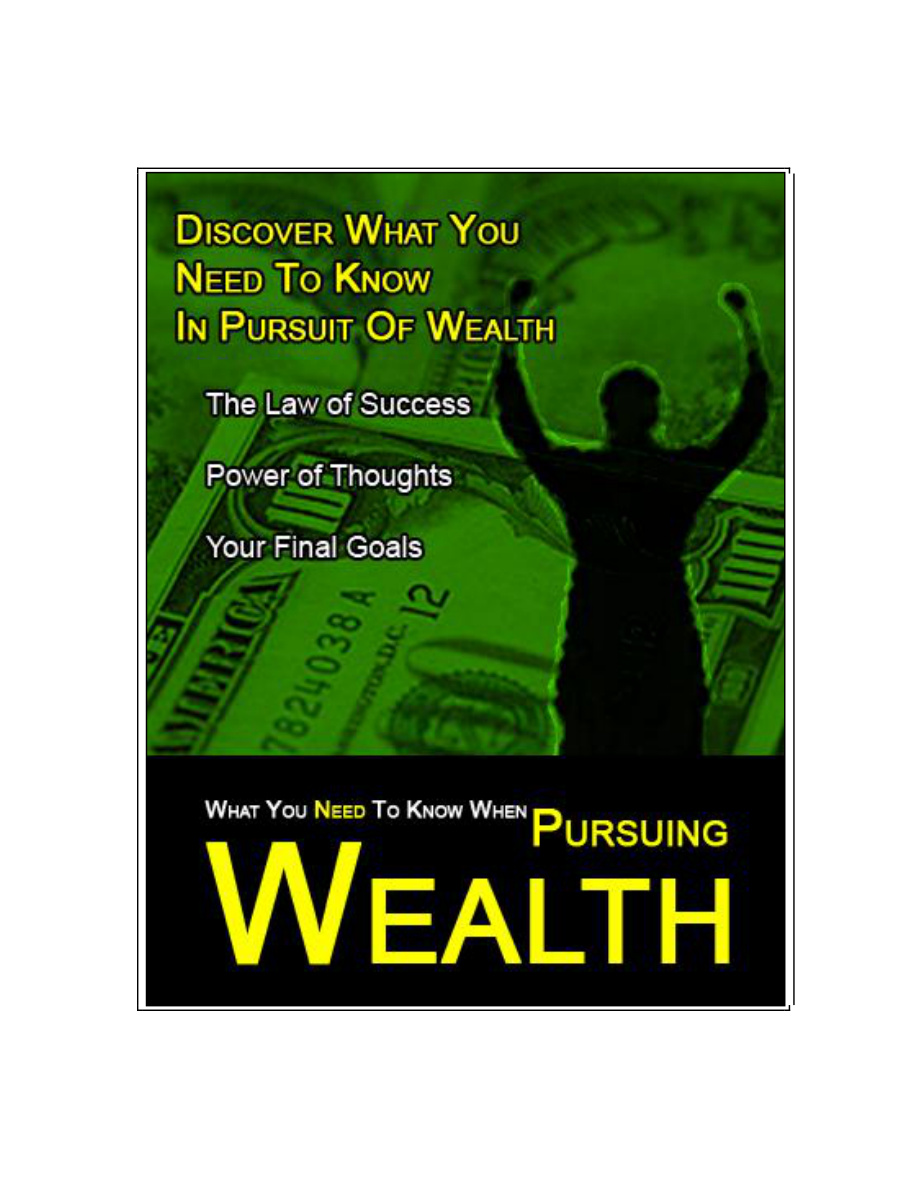 What You Need to Know When Pursuing Wealth
