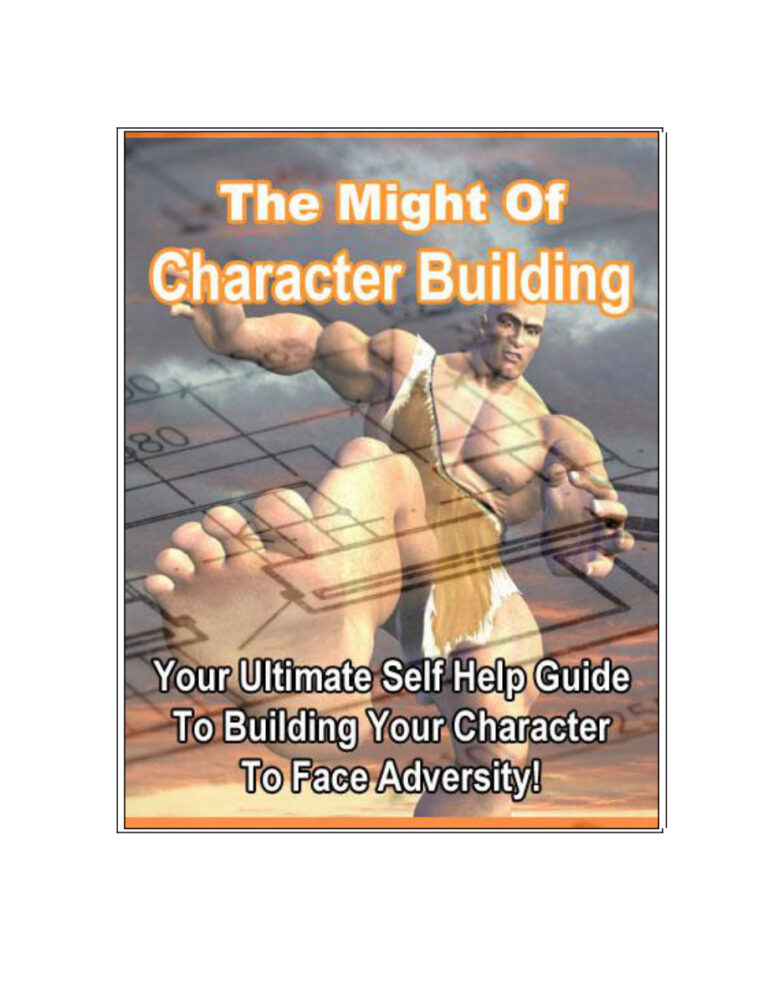 The Might of Character Building PDF – Unknown Author