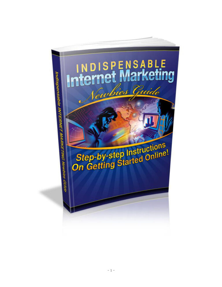 Indispensable Internet Marketing Newbies Guide PDF – Unknown Author