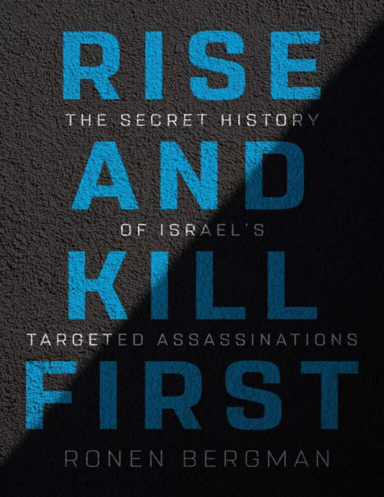 Rise and Kill First PDF – Ronen Bergman