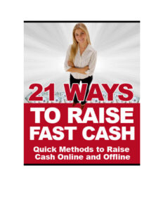 6302214dbd3ab 21 ways to raise fast cash Kitap Kapağı