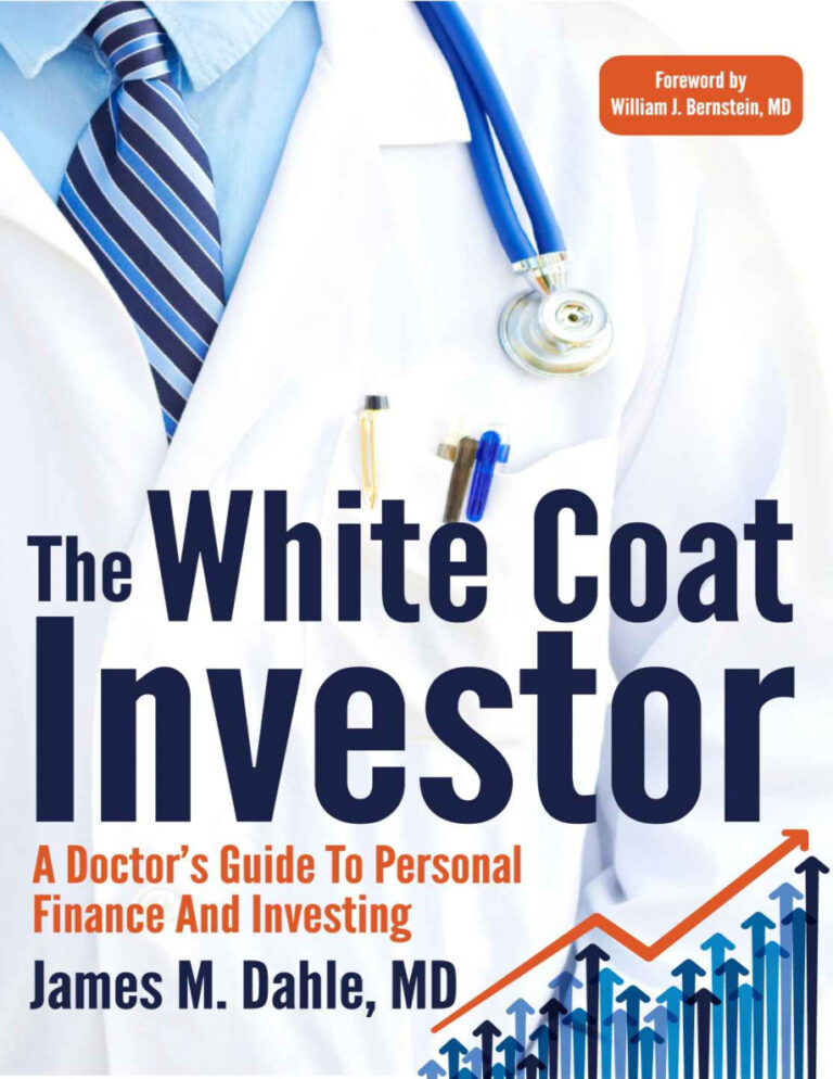 The White Coat Investor PDF Download – James M. Dahle