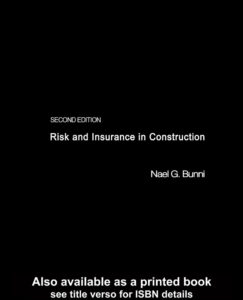 635c5c45415aa risk and insurance in construction 2nd edition Kitap Kapağı