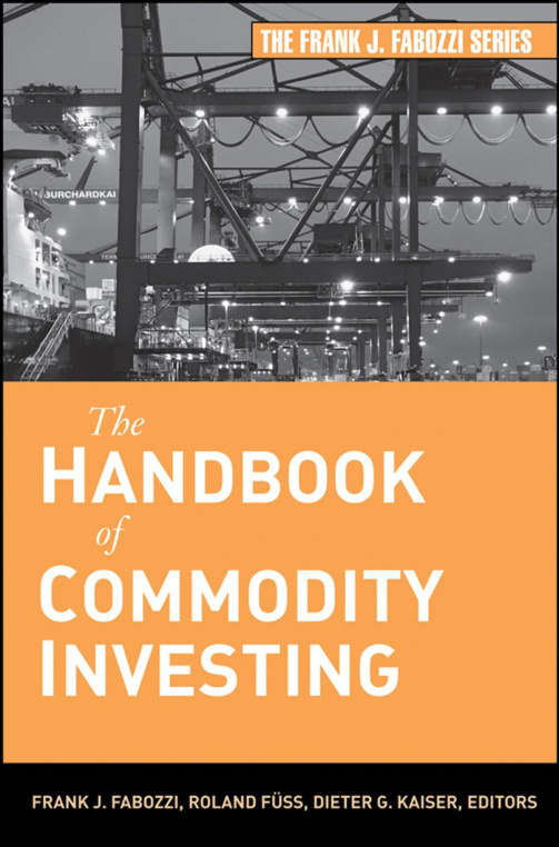 The Handbook of Commodity Investing PDF Download – Frank J. Fabozzi