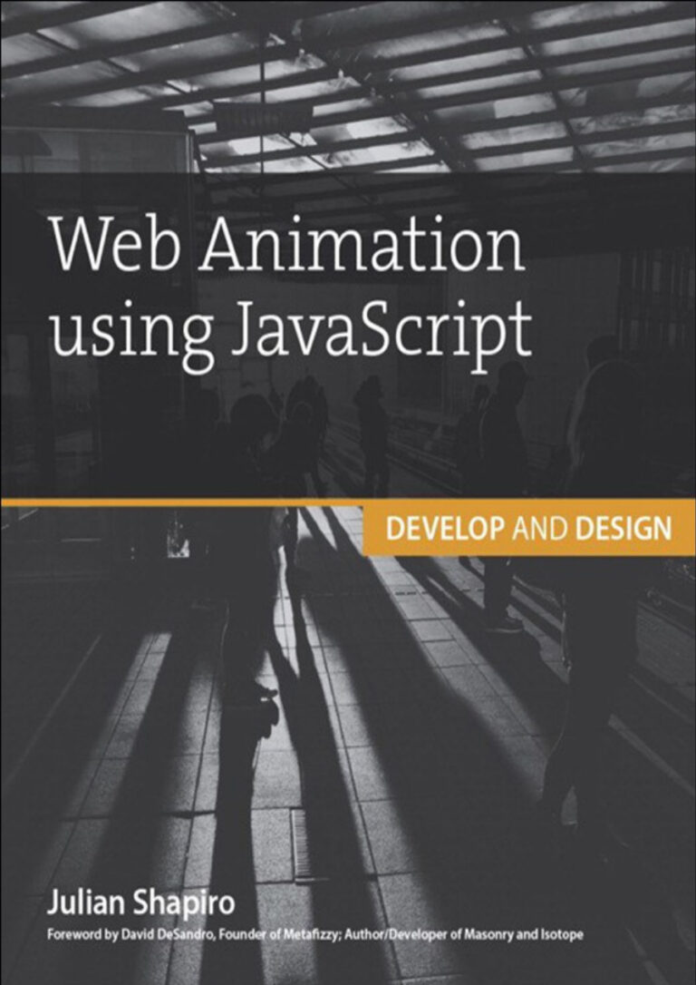 Web Animation Using JavaScript: Develop and Design PDF Download – Unknown Author
