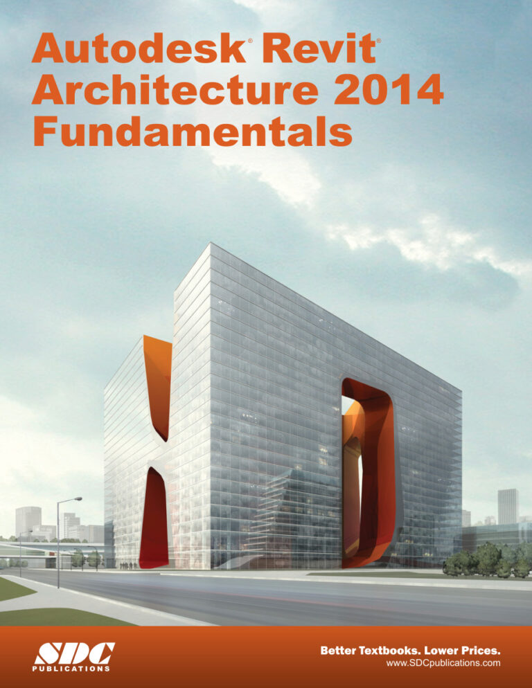 Autodesk Revit Architecture 2014 Fundamentals PDF Download – SDC Publications