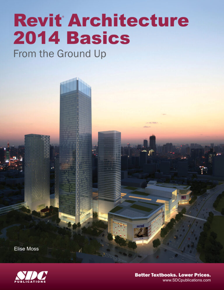 Revit Architecture 2014 Basics PDF Download – SDC Publications