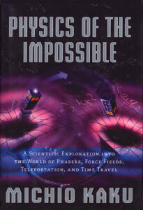 6400f84c6e4e5 physics of the impossible Kitap Kapağı