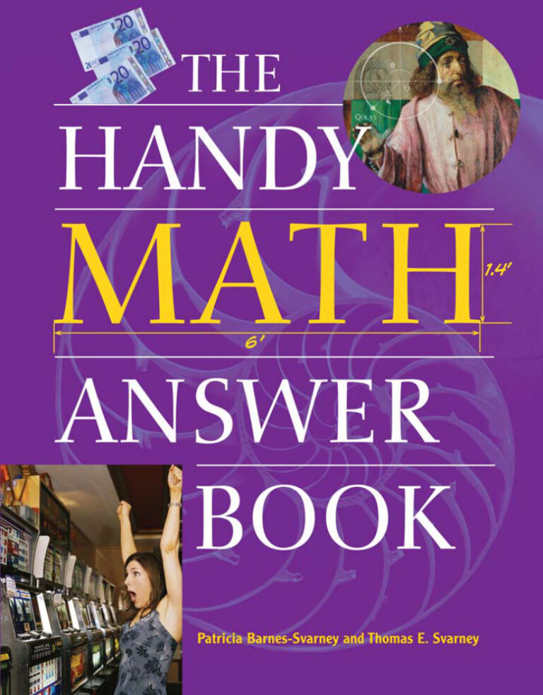 The Handy Math Answer Book PDF Download – Patricia Barnes-Svarney and Thomas E. Svarney