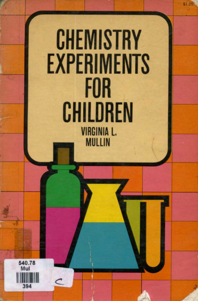 Chemistry Experiments for Children PDF Download – Virginia L. Mullin