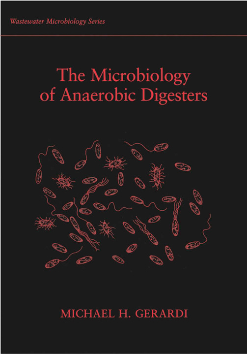 The Microbiology of Anaerobic Digesters PDF Download – Michael H. Gerardi
