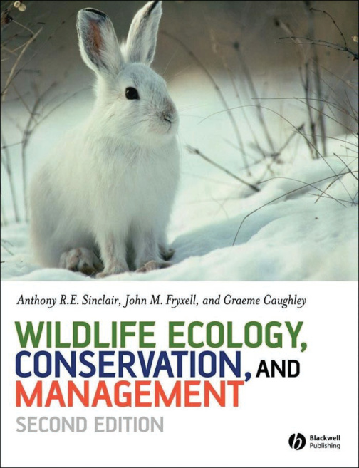 Wildlife Ecology Conservation and Management PDF Download – John M. Fryxell, Anthony R. E. Sinclair, and Graeme Caughley
