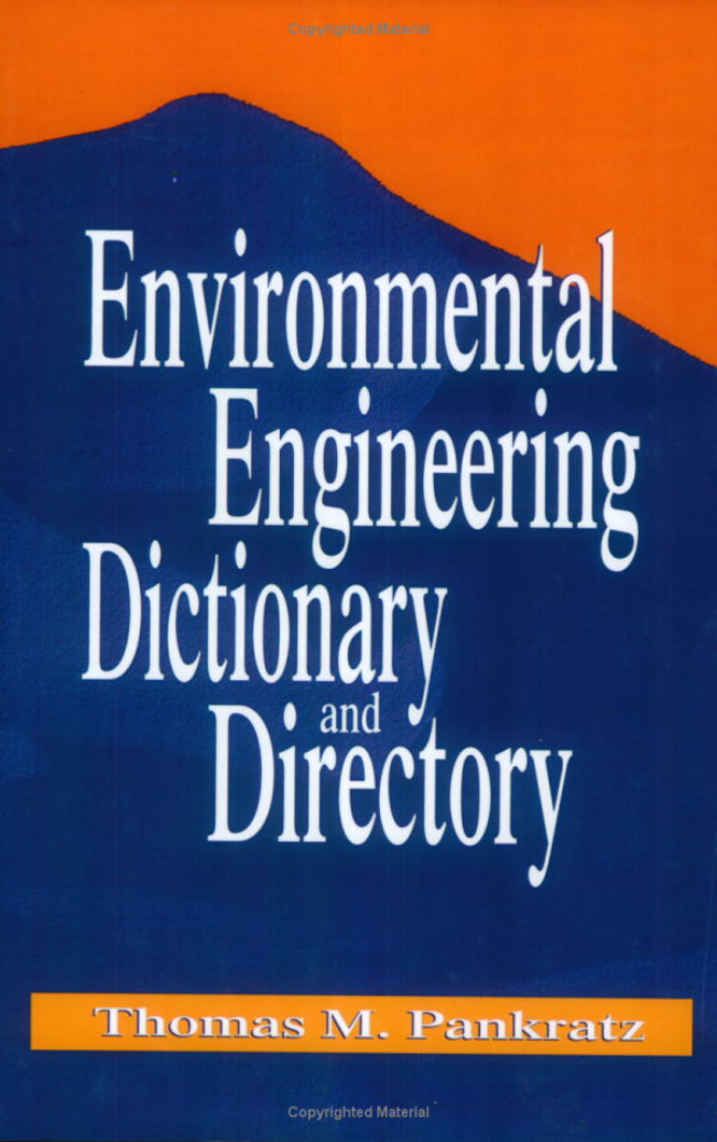 Environmental Engineering Dictionary and Directory PDF Download – Unknown Author