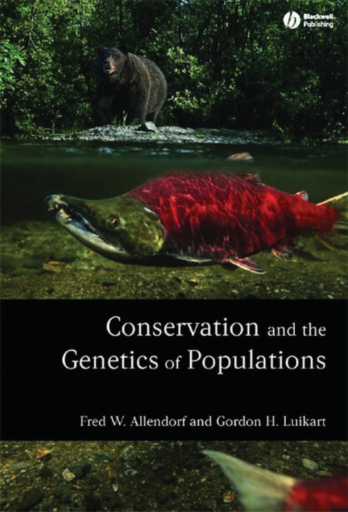 Conservation and the Genetics of Populations PDF Download – Fred W. Allendorf and Gordon Luikart