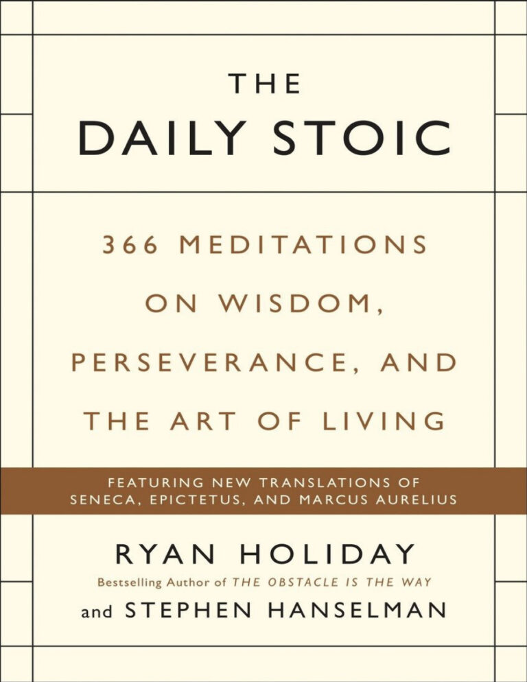 The Daily Stoic PDF Download – Ryan Holiday and Stephen Hanselman