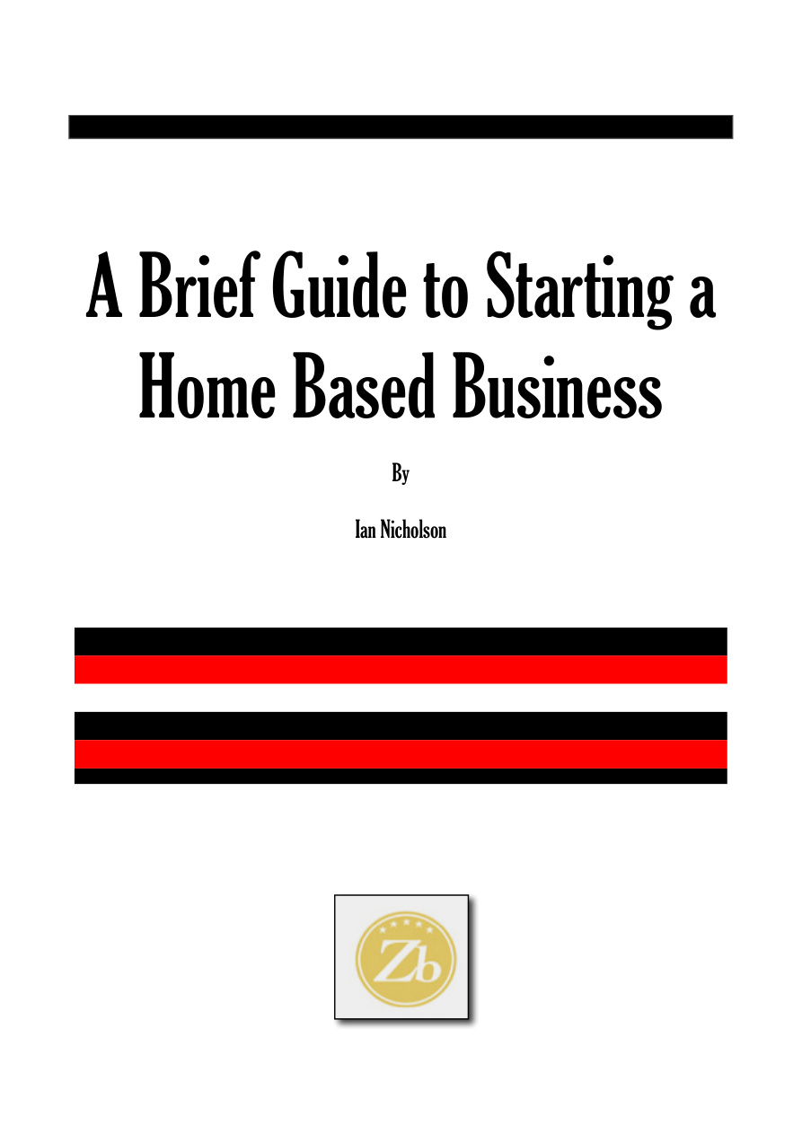 A Brief Guide to Starting a Home Based Business PDF Download