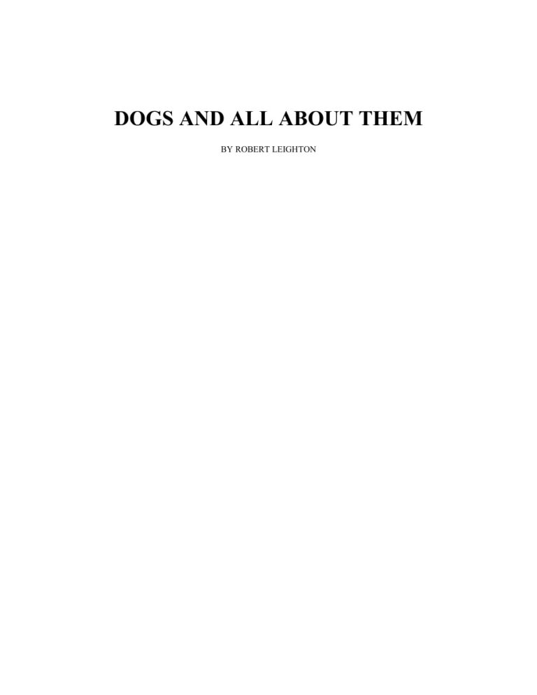 Dogs and All About Them PDF Download – Robert Leighton