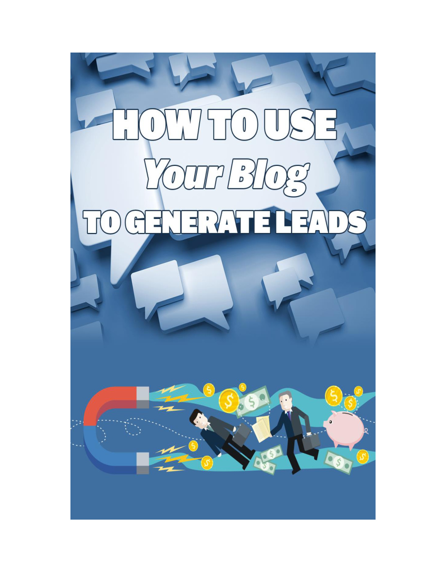 How to Use Your Blog to Generate Leads (Volume 1) PDF Download