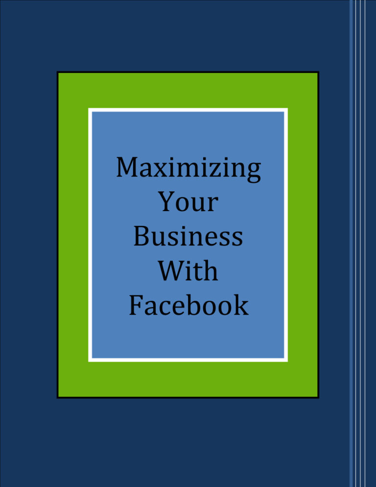 Maximizing Your Business with Facebook PDF Download – Unknown Author