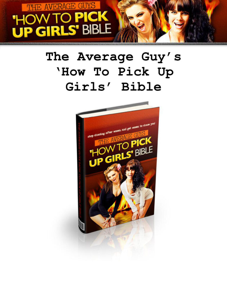 The Average Guy’s How to Pick up Girls Bible PDF Download – Unknown Author