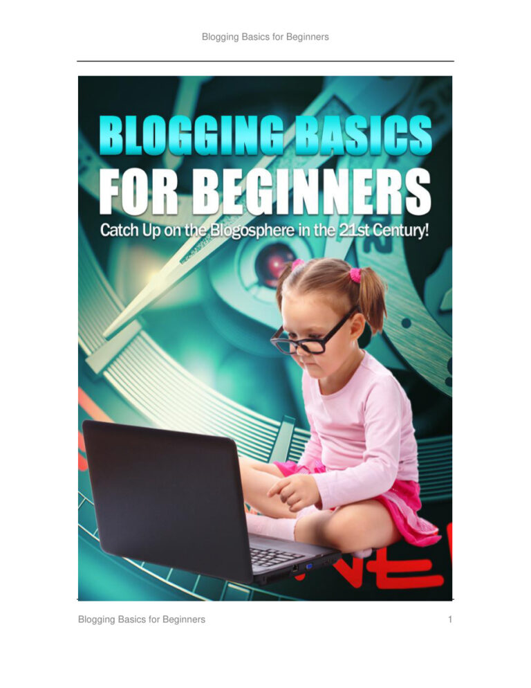 Blogging for Beginners: Catch Up on the Blogosphere in the 21st Century PDF Download – Unknown Author