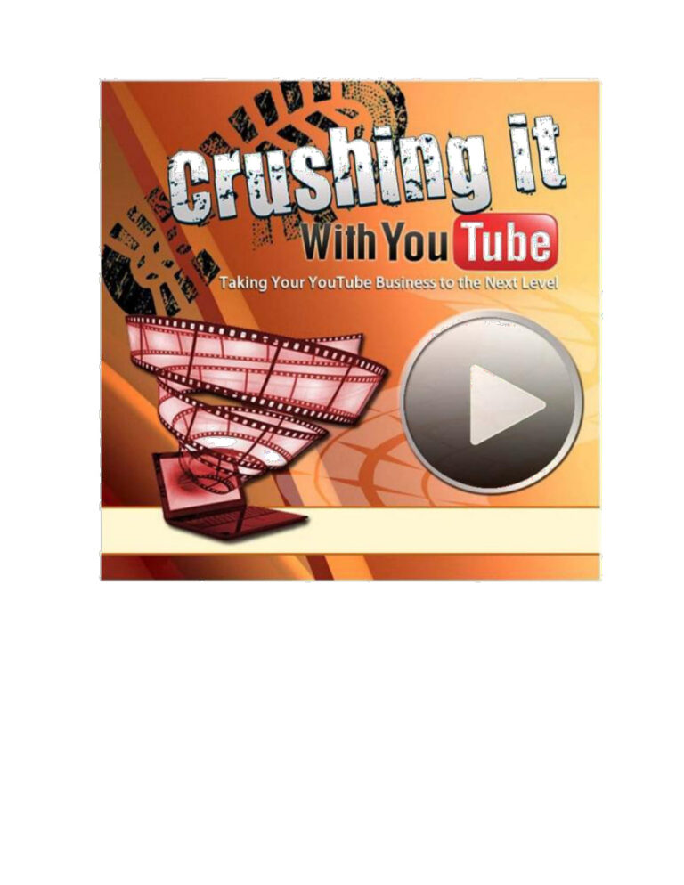 Crushing It with YouTube PDF Download – Unknown Author