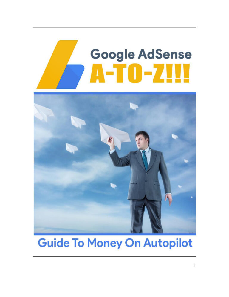 Google AdSense A to Z Guide to Money on Autopilot PDF Download – Unknown Author