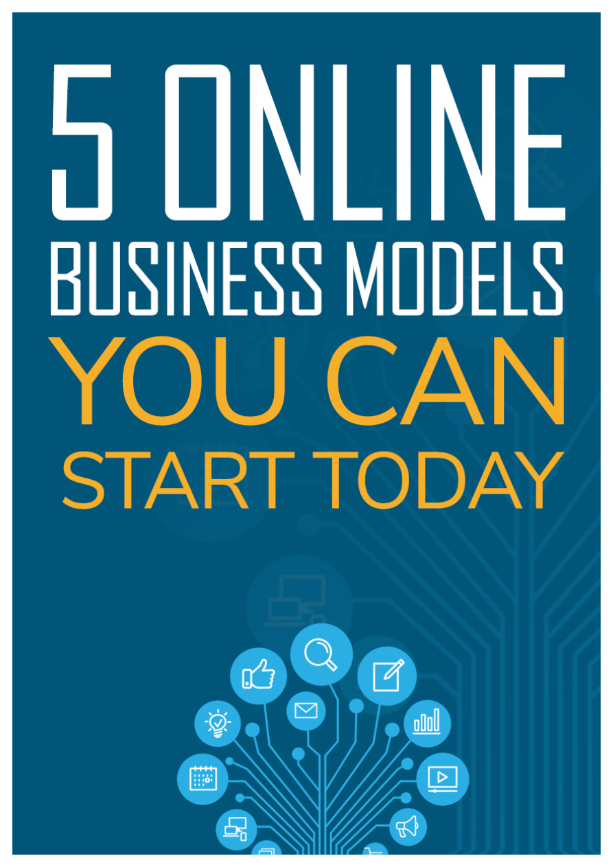 5 Online Business Models You Can Start Today PDF Download