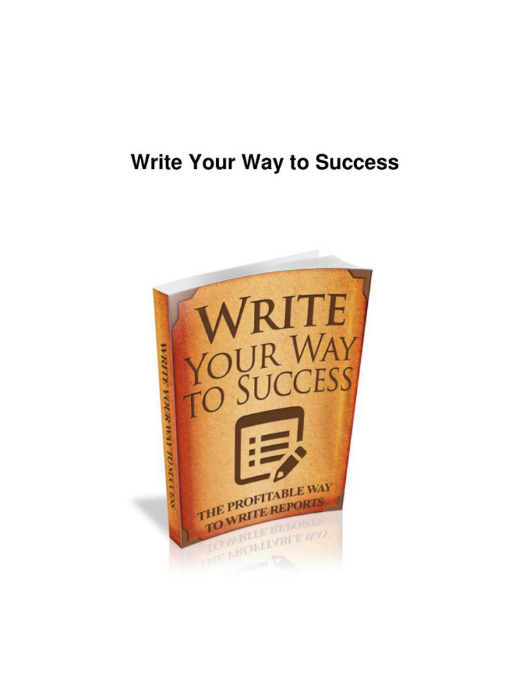 Write Your Way to Success: Profitable Way to Write Report PDF Download – Unknown Author
