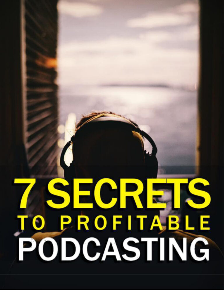 7 Secrets to Profitable Podcasting PDF Download – Unknown Author
