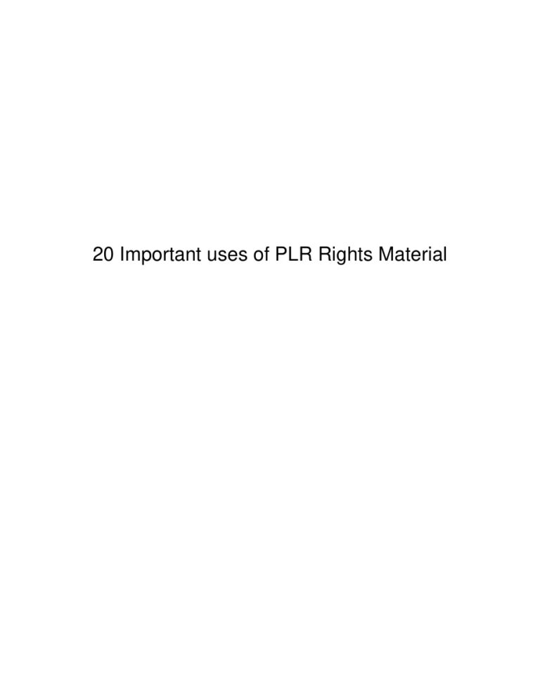 20 Important Uses of PLR Rights Material PDF Download – Unknown Author