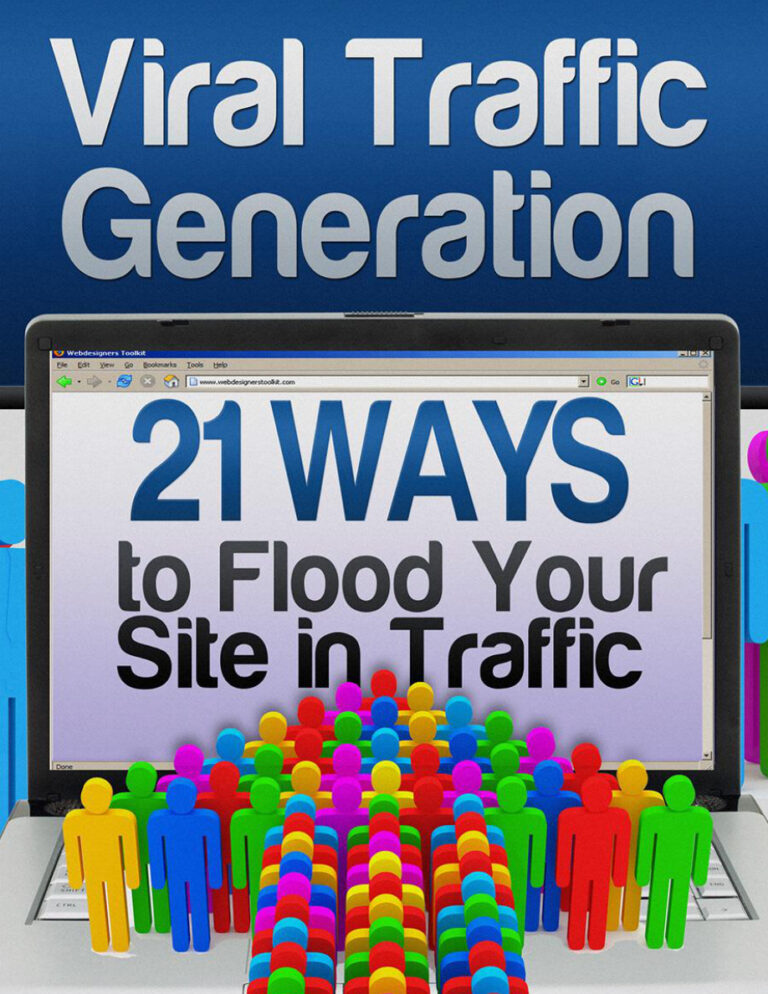 Viral Traffic Generation: 21 Ways to Flood Your Site in Traffic PDF Download – Unknown Author