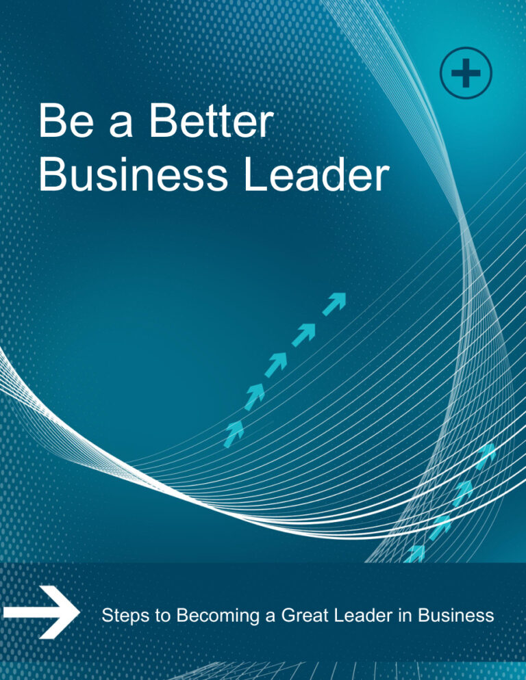 Be a Better Business Leader: Steps to Becoming a Great Leader in Business PDF Download – Unknown Author