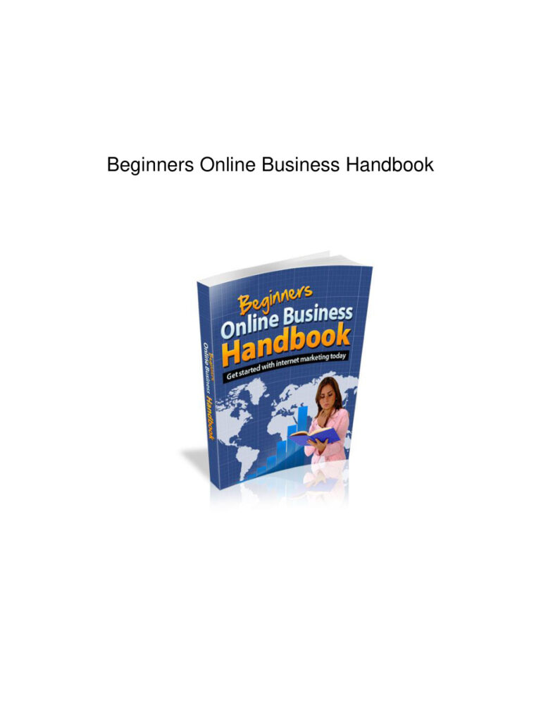 Beginner’s Online Business Handbook: Get Started with Internet Making Today PDF Download – Unknown Author