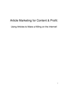 681c96c9872b5 article marketing for content profit using articles to make a killing on the internet Kitap Kapağı