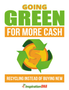 681d6e897cc94 going green for more cash recycling instead of buying new Kitap Kapağı
