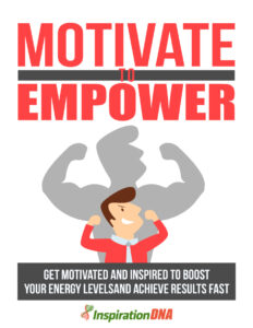 681e382b6a571 motivate to empower get motivated and inspired to boost your energy levels and achieve results fast Kitap Kapağı