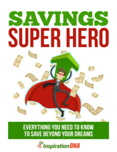 681ec4b6f3090 savings super hero everything you need to know to save beyond your dreams Kitap Kapağı