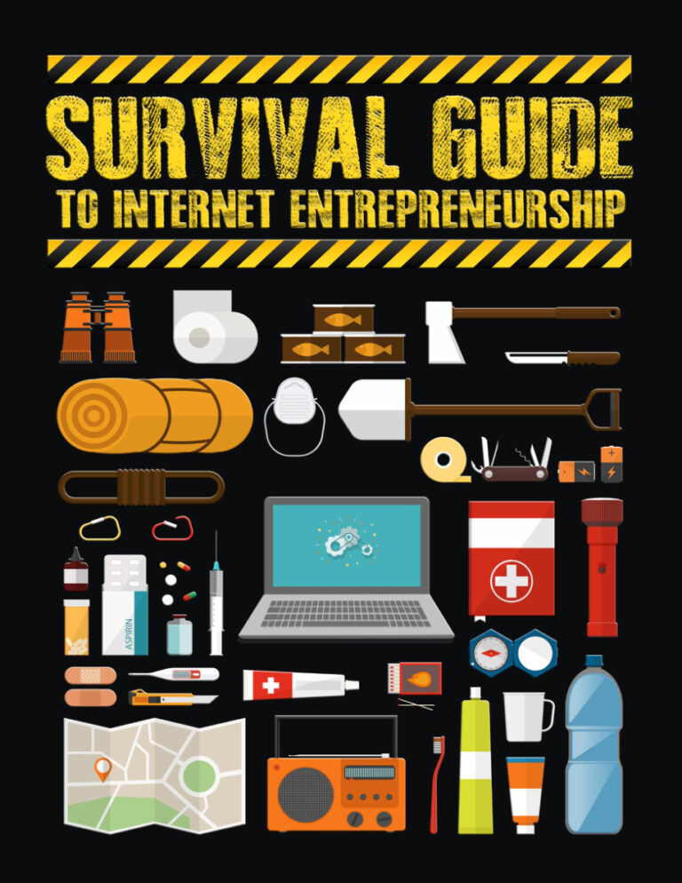Survival Guide to Internet Entrepreneurship PDF Download – Unknown Author