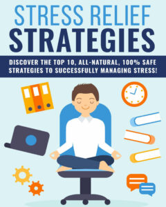 6823c67730721 stress relief strategies discover the top 10 all natural 100 s afe strategies to successfully managing stress Kitap Kapağı