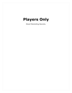 682863cbee741 players only email marketing secrets Kitap Kapağı