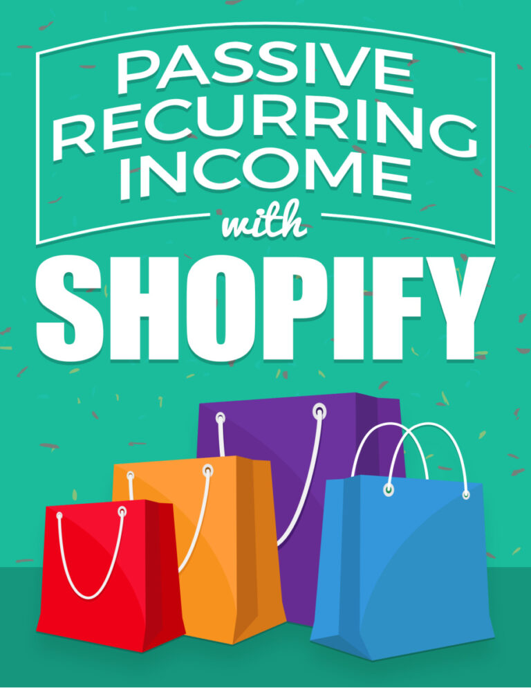 Passive Recurring Income with Shopify PDF Download – Unknown Author