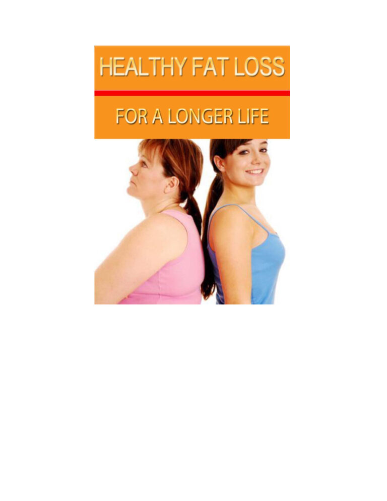 Healthy Fat Loss for a Longer Life PDF Download – Unknown Author