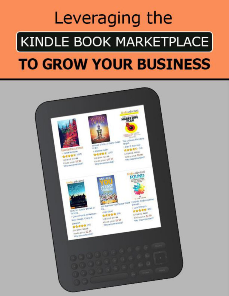 Leveraging the Kindle Book Marketplace to Grow Your Business PDF Download – Unknown Author