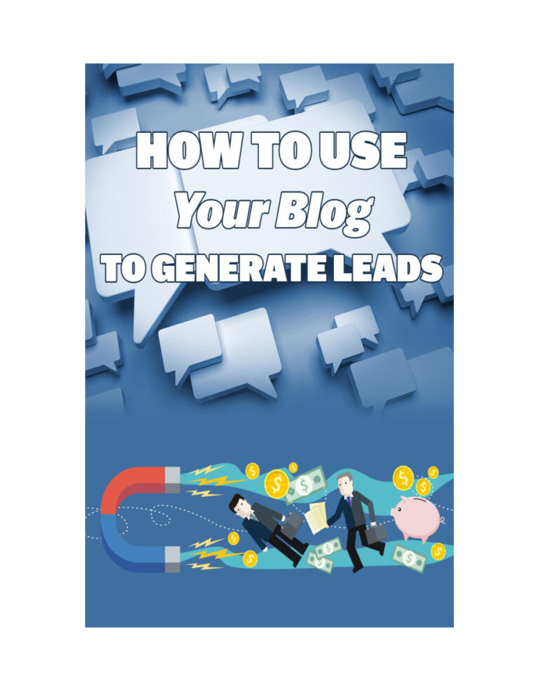 How to Use Your Blog to Generate Leads PDF Download – Unknown Author