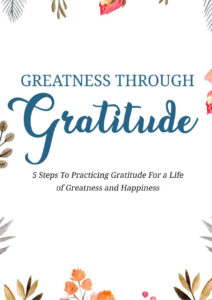 682f79760db29 greatness through gratitude 5 steps to practicing gratitude for a life of greatness and happiness Kitap Kapağı
